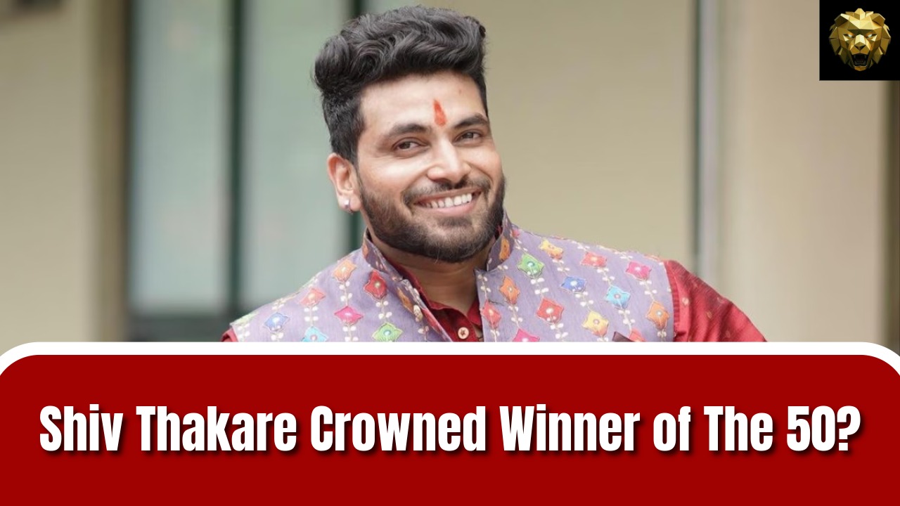 Shiv Thakare Crowned Winner of The 50