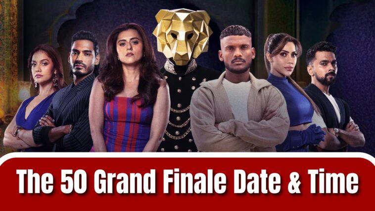 The-50-Grand-Finale-Date-Time