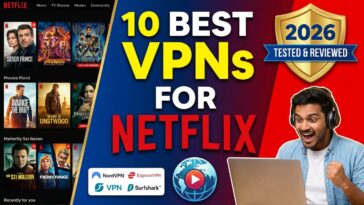 Best VPNs for Netflix