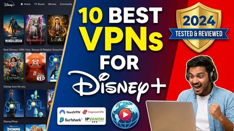 Best Disney+ VPN